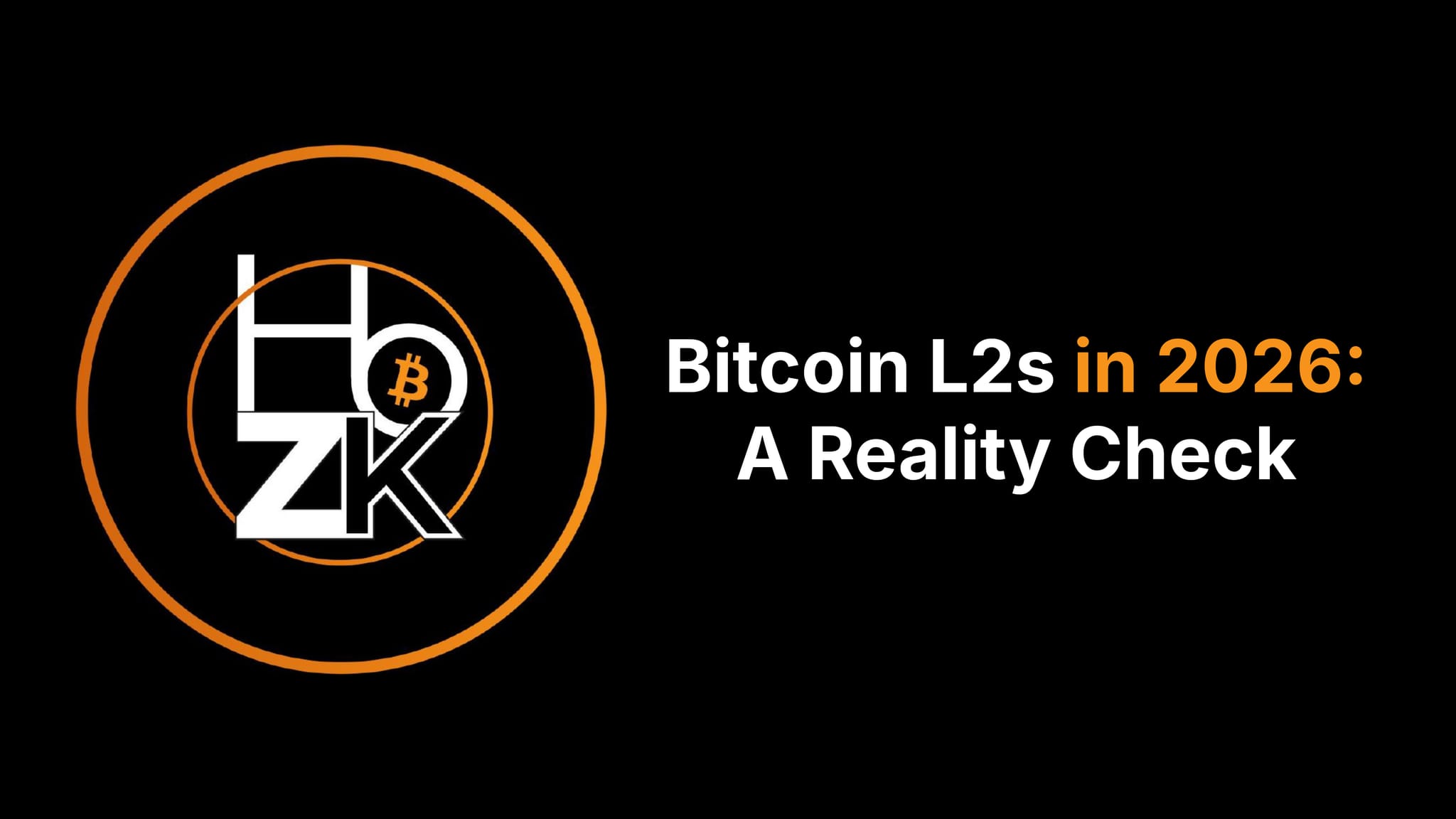 Bitcoin L2s in 2026: How Rollups Are Solving Scalability and Privacy